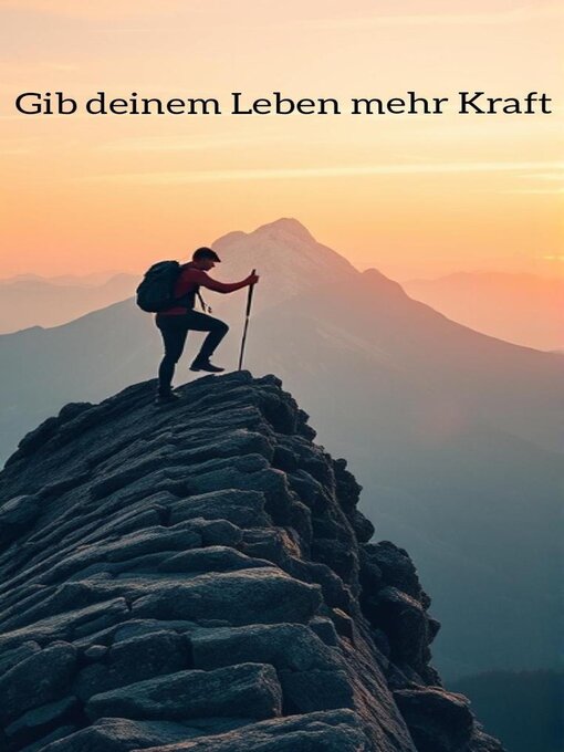 Title details for Gib deinem Leben mehr Kraft by Yap Yves - Available